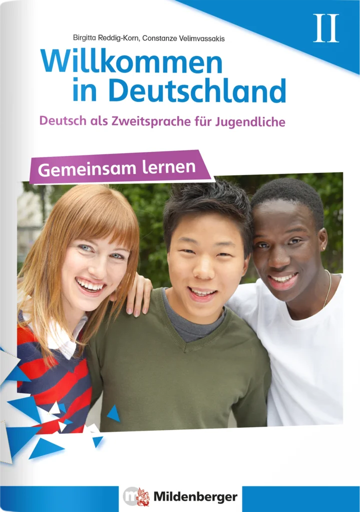 Willkommen in Deutschland – DaZ für Jugendliche: Gemeinsam lernen II – Cover