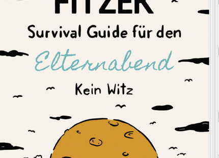 Survival Guide für den Elternabend