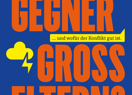 Cover: Endgegner Großeltern? – Generationenkonflikte in der Familie verstehen