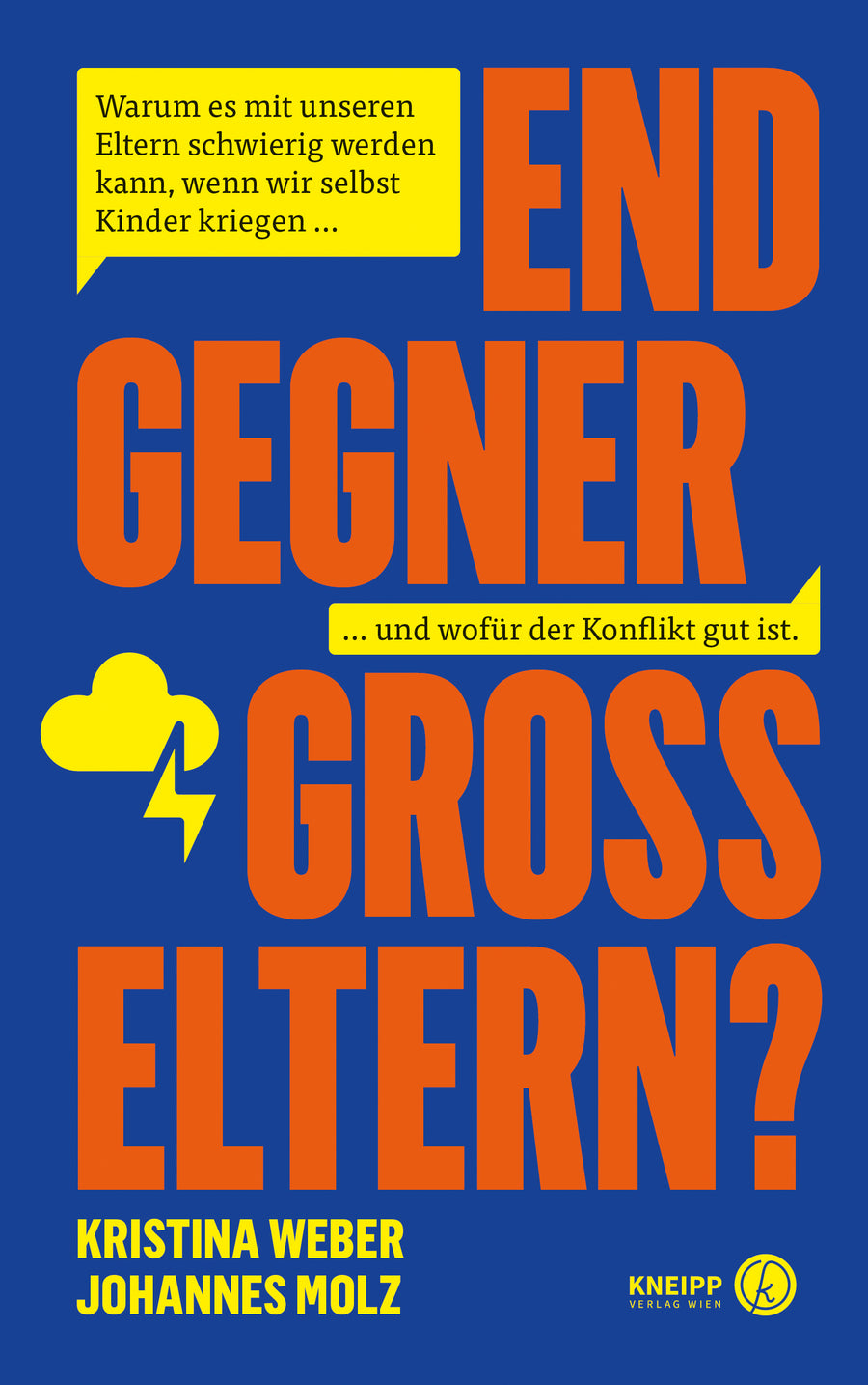 Cover: Endgegner Großeltern? – Generationenkonflikte in der Familie verstehen