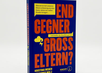 Vorderseite in räumlicher Buchansicht: Endgegner Großeltern? – Generationenkonflikte in der Familie verstehen