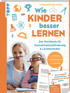 Wie Kinder besser lernen – Workbook für Konzentration und Lernmethoden