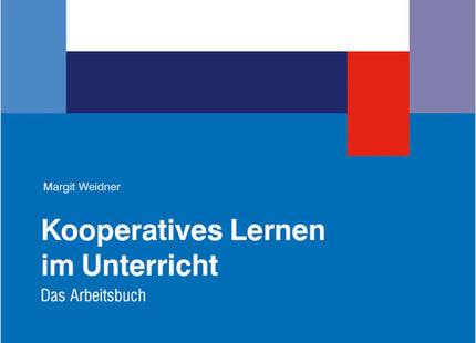 Buchcover: Kooperatives Lernen im Unterricht – Das Arbeitsbuch von Margit Weidner