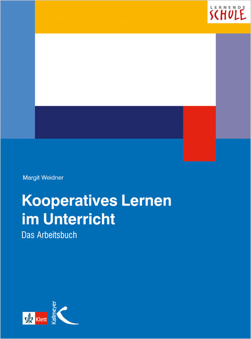 Buchcover: Kooperatives Lernen im Unterricht – Das Arbeitsbuch von Margit Weidner
