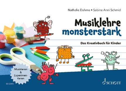 Buchcover: Schott Musiklehre monsterstark – Kreativbuch für Vorschule und Grundschule