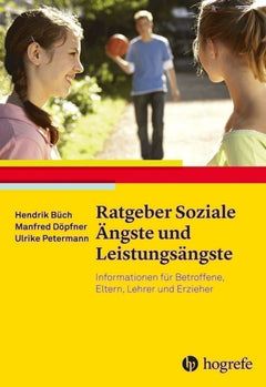Ratgeber Soziale Ängste und Leistungsängste – Orientierung für Eltern