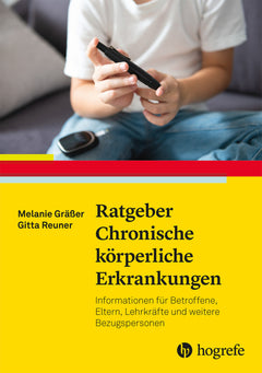 Ratgeber Chronische körperliche Erkrankungen – Orientierung für Eltern