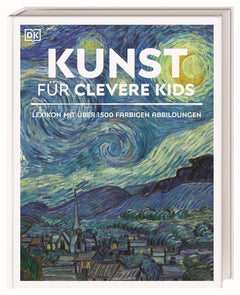 DK Kunst für clevere Kids – Kunstlexikon ab 10 Jahren