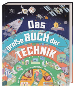 DK Das große Buch der Technik – Wissen für Kinder ab 10 Jahren