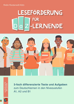 Leseförderung für DaZ-Lernende – A1, A2 und B1 | Klasse 5–8
