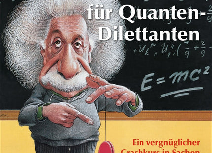 Einstein für Quanten-Dilettanten Tagesabreißkalender 2026