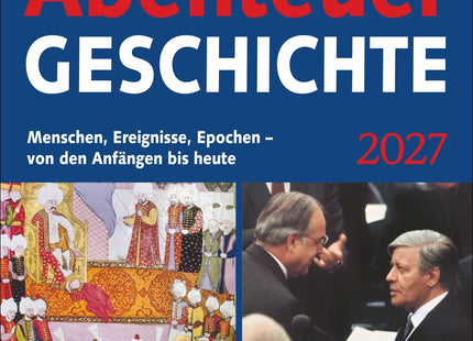 Abenteuer Geschichte – Tagesabreißkalender 2027 – Titelbild