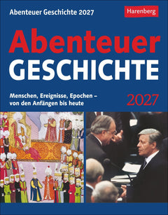 Abenteuer Geschichte – Tagesabreißkalender 2027