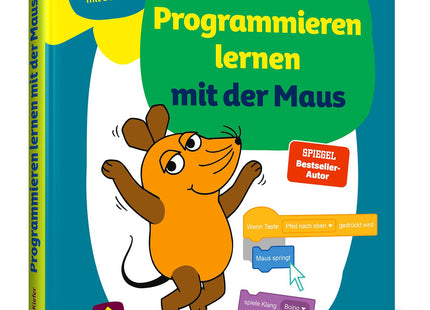 Buchcover: Programmieren lernen mit der Maus von Philip Kiefer, Scratch für Kinder ab 7 Jahren, zweite Auflage