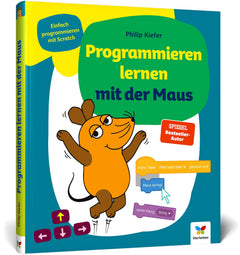 Programmieren lernen mit der Maus – Scratch für Kinder ab 7 Jahren