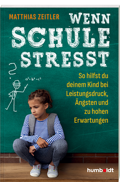 Wenn Schule stresst – Leistungsdruck und Erwartungen begleiten