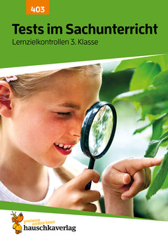 Hauschka Sachunterricht 3. Klasse – Tests und Lernzielkontrollen mit Lösungen