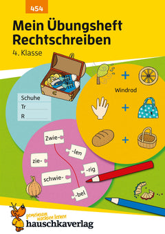 Hauschka Rechtschreiben 4. Klasse – Mein Übungsheft mit Lösungen