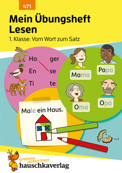 Hauschka Lesen 1. Klasse – Vom Wort zum Satz | Mein Übungsheft
