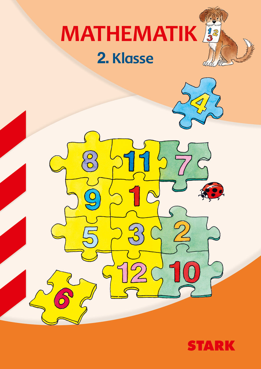 STARK Mathematik 2. Klasse - Training Grundschule - Grundwissen, Aufgaben und Lösungen