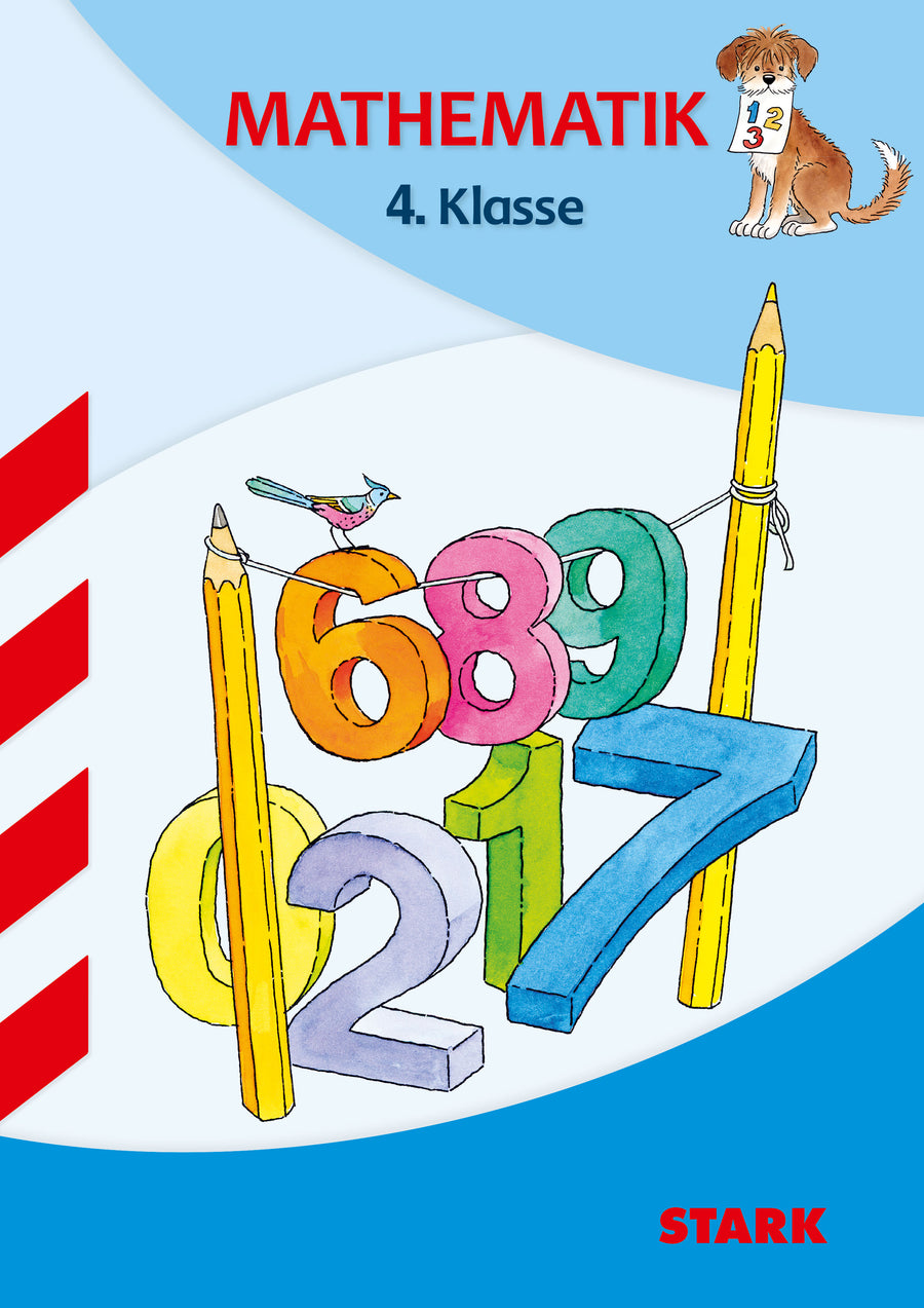 STARK Mathematik 4. Klasse - Training Grundschule - Grundwissen, Aufgaben und Lösungen