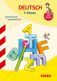 STARK Deutsch 1. Klasse - Training Grundschule - Grundwissen, Aufgaben und Lösungen