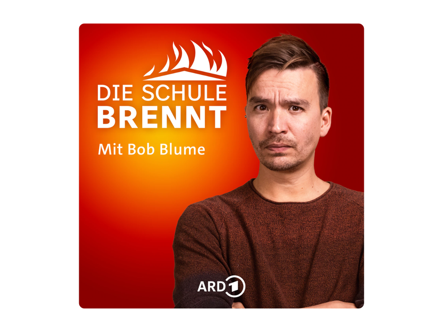 Die Schule brennt – der SWR-Podcast mit Bob Blume für Lehrer