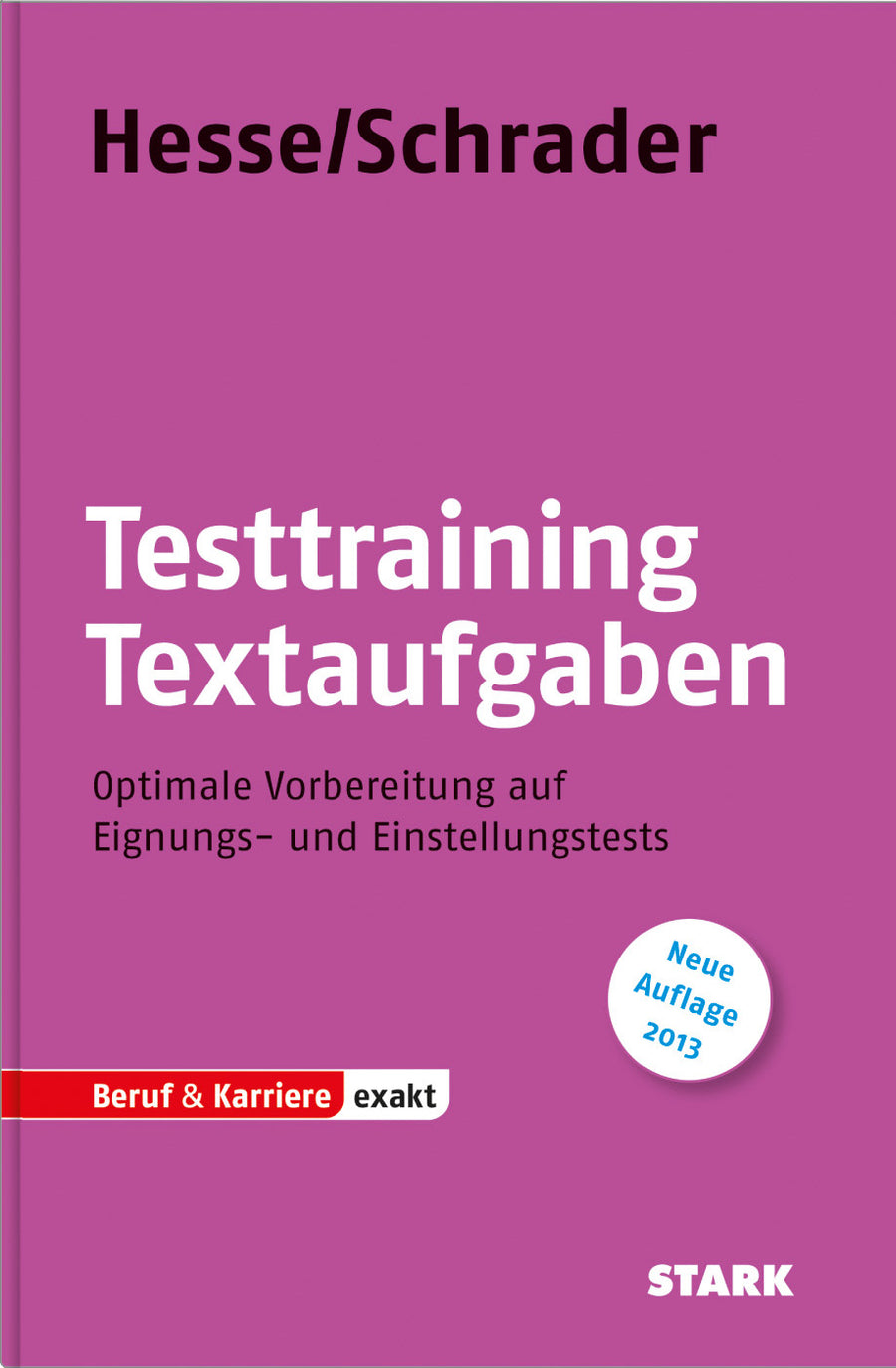 STARK Hesse/Schrader: EXAKT - Testtraining Textaufgaben