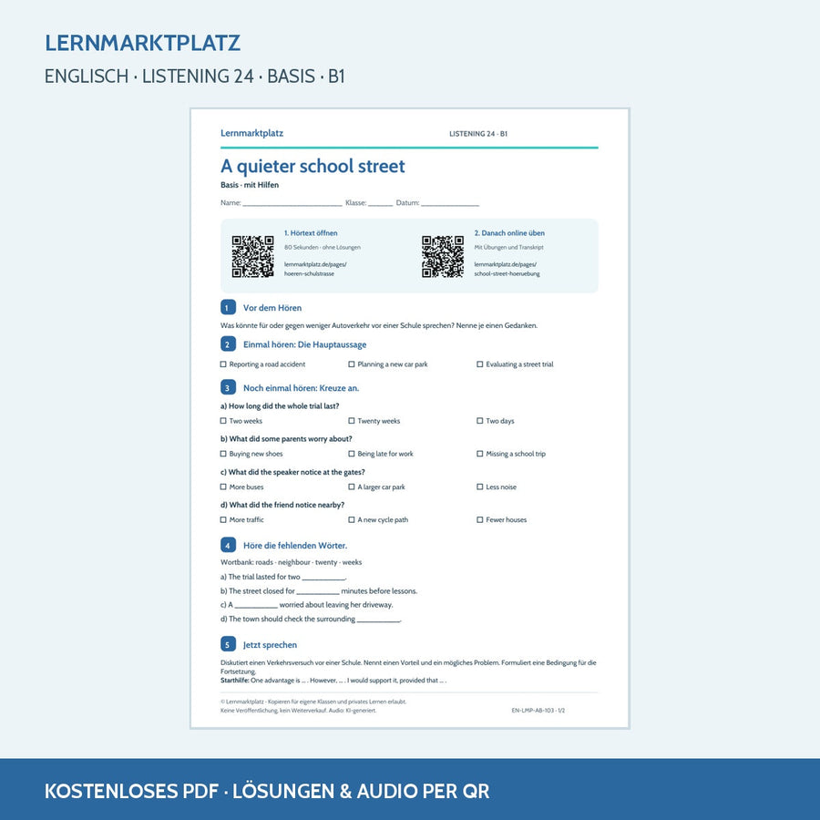 A quieter school street – Basis, B1; Arbeitsblatt mit QR-Codes