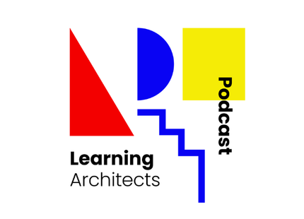 Learning Architects – Podcast über kreative Lernangebote im Lehrer-Check