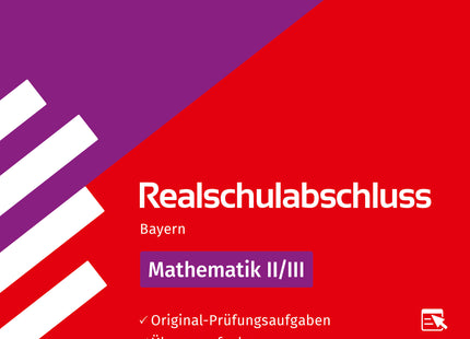 STARK Mathematik II/III - Realschulabschluss 2026 Bayern - Prüfungsvorbereitung inkl. Basistraining