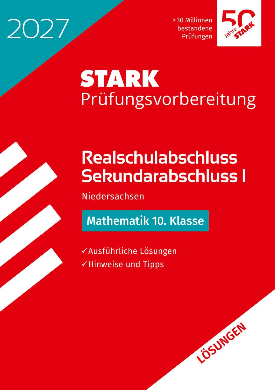 STARK Lösungen zu Mathematik - Realschulabschluss 2027 Niedersachsen - Prüfungsvorbereitung