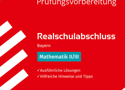 STARK Lösungen zu Mathematik II/III - Realschulabschluss 2027 Bayern - Prüfungsvorbereitung inkl. Basistraining