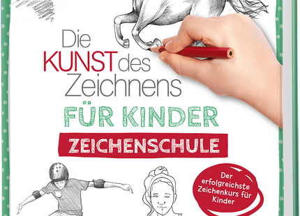 Die Kunst des Zeichnens für Kinder – Zeichenschule ab 9 Jahren – Originalcover der gebundenen Zeichenschule