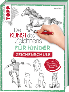 Die Kunst des Zeichnens für Kinder – Zeichenschule ab 9 Jahren