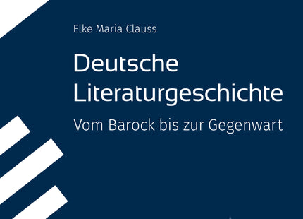 STARK Deutsche Literaturgeschichte - STARK im Studium - Vom Barock bis zur Gegenwart