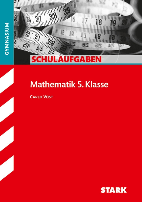 Schulaufgaben Gymnasium - Mathematik 5. Klasse