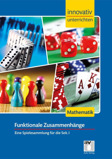 Innovativ Unterrichten - Mathematik Sek. I - Funktionale Zusammenhänge