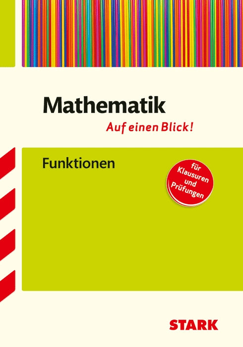 Mathematik - auf einen Blick! Funktionen