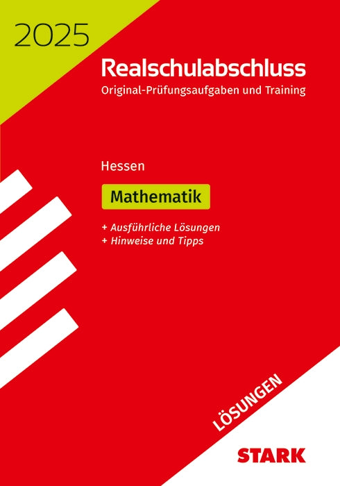 Lösungen zu Original-Prüfungen und Training Realschulabschluss 2025 - Mathematik - Hessen