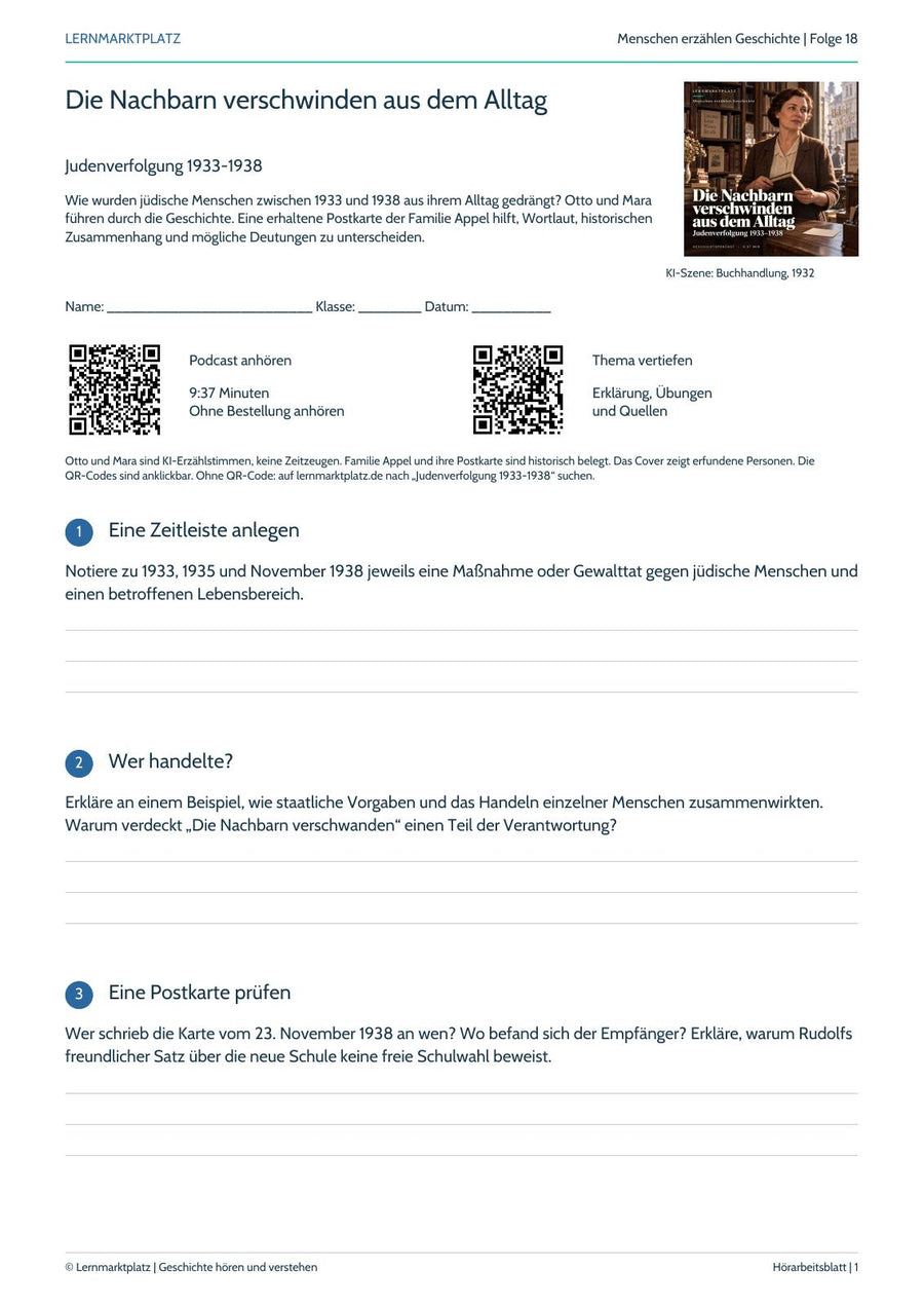 Hörarbeitsblatt zur Folge Die Nachbarn verschwinden aus dem Alltag: Cover, QR-Codes, Zeitleiste und Quellenfragen.