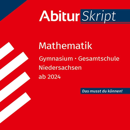 AbiturSkript - Mathematik - Niedersachsen