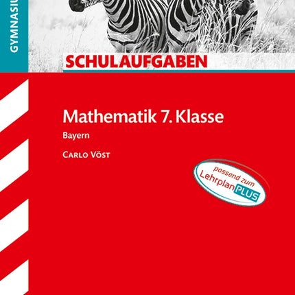 Schulaufgaben Gymnasium - Mathematik 7. Klasse