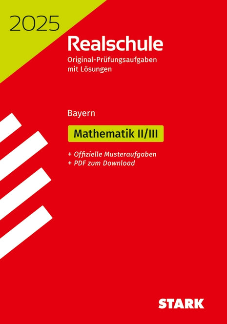 Original-Prüfungen Realschule 2025 - Mathematik II/III - Bayern