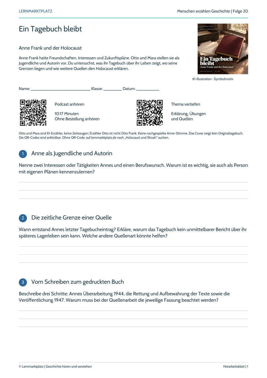 Hörarbeitsblatt Ein Tagebuch bleibt – Anne Frank und der Holocaust: symbolisches Cover, QR-Codes und Aufgaben zur Biografie und Quellenkritik.