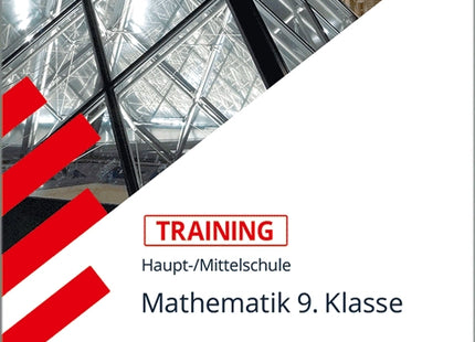 Training Haupt-/Mittelschule - Mathematik 9. Klasse