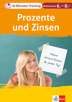 Klett 10-Minuten-Training Mathematik – Prozente und Zinsen, Klasse 6–8