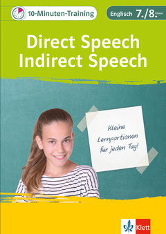 Klett 10-Minuten-Training Englisch – Direct Speech / Indirect Speech, 7./8. Klasse