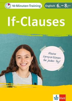 Klett 10-Minuten-Training Englisch: If-Clauses – 6.–8. Klasse
