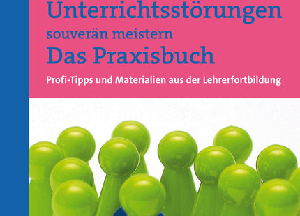 Originalcover: Unterrichtsstörungen souverän meistern – Das Praxisbuch